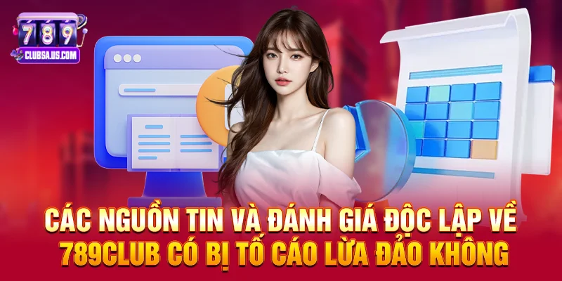 789club có bị tố cáo lừa đảo không – Sự thật từ trải nghiệm game thủ và dữ liệu khách quan