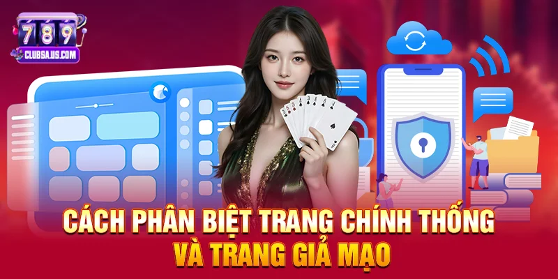 789club có phải trang giả mạo nhiều không? Cảnh Báo Quan Trọng Cho Game Thủ Trước Khi Tham Gia